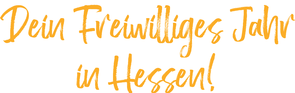 Dein Freiwilliges Jahr in Hessen! 